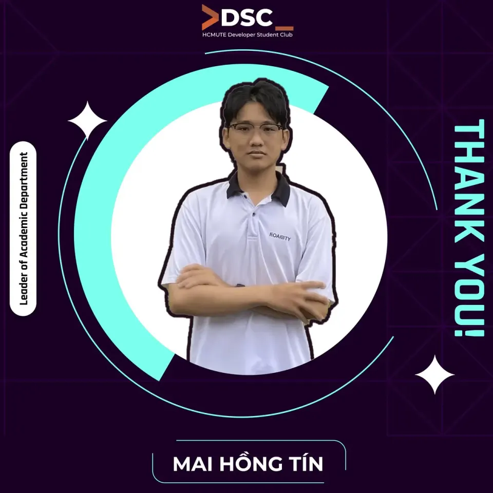 Tri ân ban chủ nhiệm dsc-hcmute Gen 5